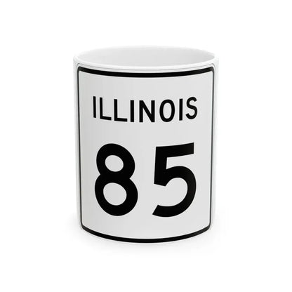 Illinois 85 (Illinois) (Road Sign) White Coffee Mug 11oz - Go Mug Yourself