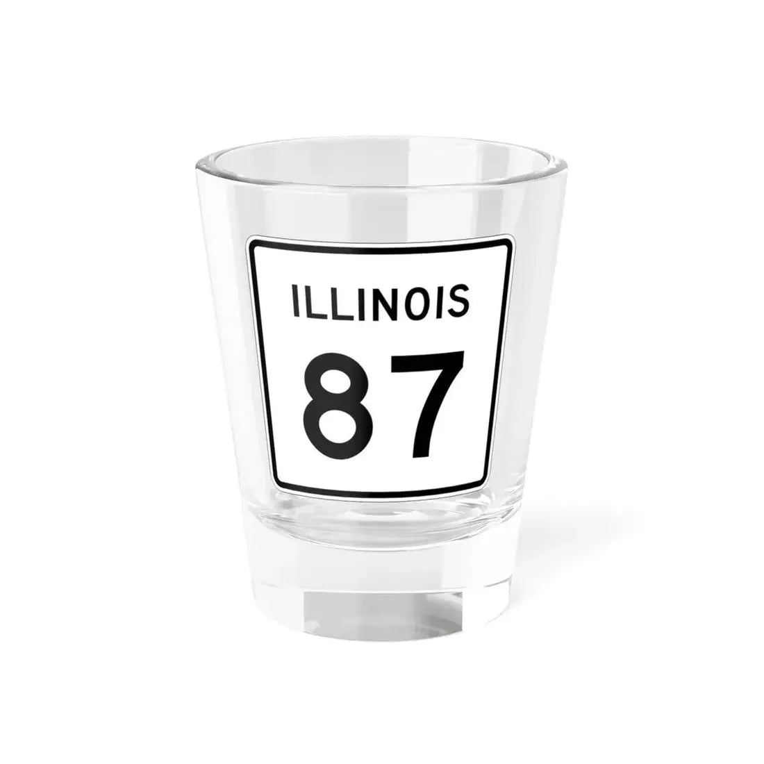 Illinois 87 (Illinois) (Road Sign) Shot Glass 1.5oz 1.5oz - Go Mug Yourself
