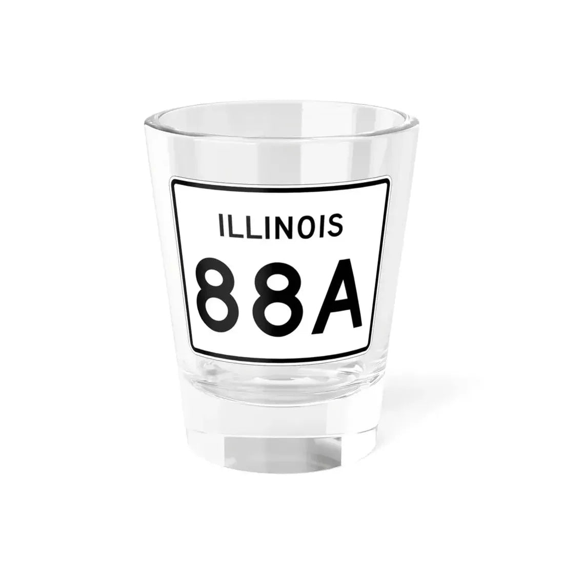 Illinois 88A (Illinois) (Road Sign) Shot Glass 1.5oz 1.5oz - Go Mug Yourself