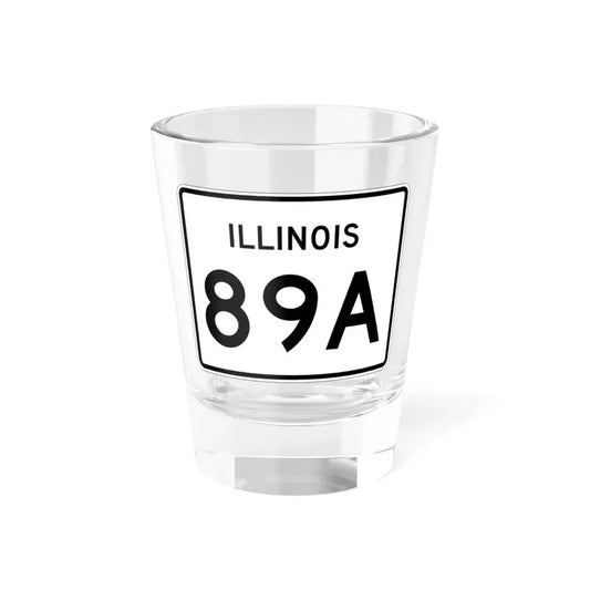 Illinois 89A (Illinois) (Road Sign) Shot Glass 1.5oz 1.5oz - Go Mug Yourself