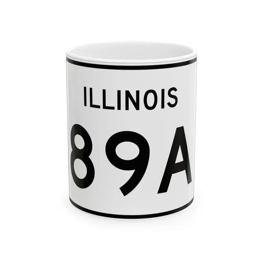 Illinois 89A (Illinois) (Road Sign) White Coffee Mug 11oz - Go Mug Yourself