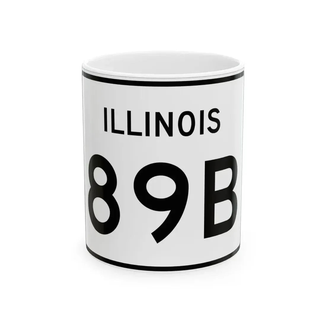 Illinois 89B (Illinois) (Road Sign) White Coffee Mug 11oz - Go Mug Yourself