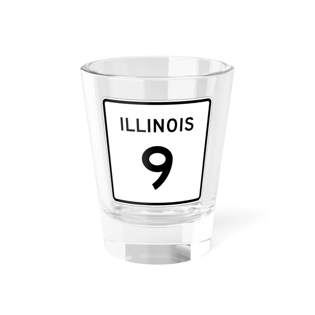 Illinois 9 (Illinois) (Road Sign) Shot Glass 1.5oz 1.5oz - Go Mug Yourself