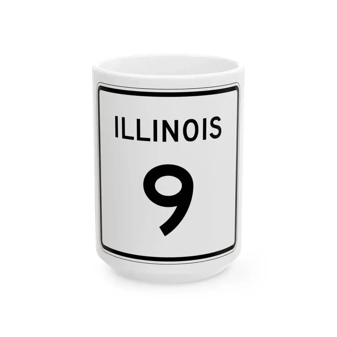 Illinois 9 (Illinois) (Road Sign) White Coffee Mug 15oz - Go Mug Yourself