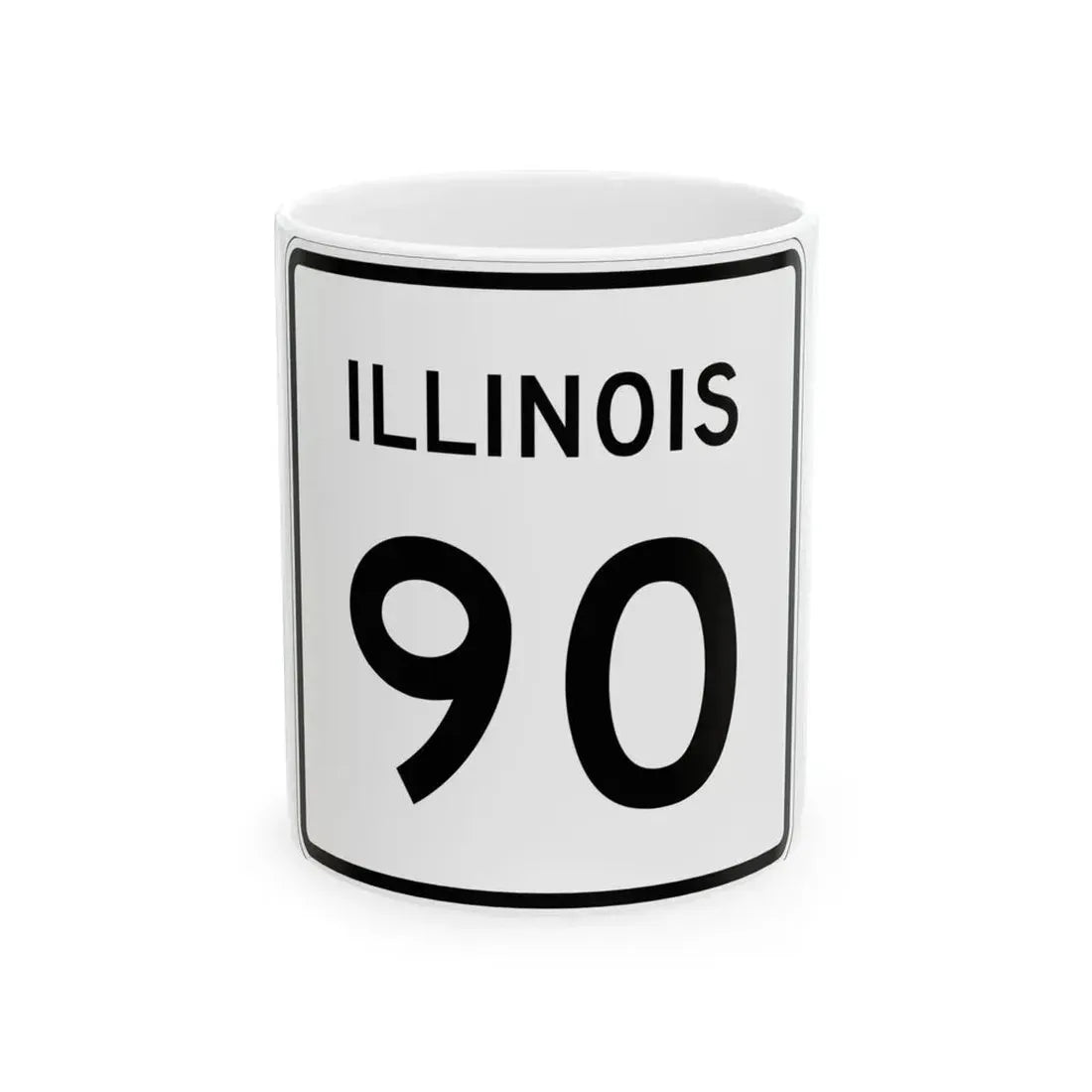 Illinois 90 (Illinois) (Road Sign) White Coffee Mug 11oz - Go Mug Yourself