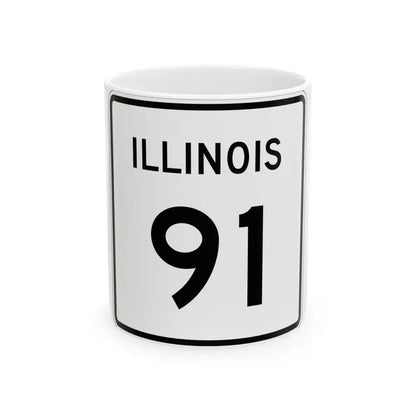 Illinois 91 (Illinois) (Road Sign) White Coffee Mug 11oz - Go Mug Yourself