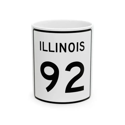 Illinois 92 (Illinois) (Road Sign) White Coffee Mug 11oz - Go Mug Yourself