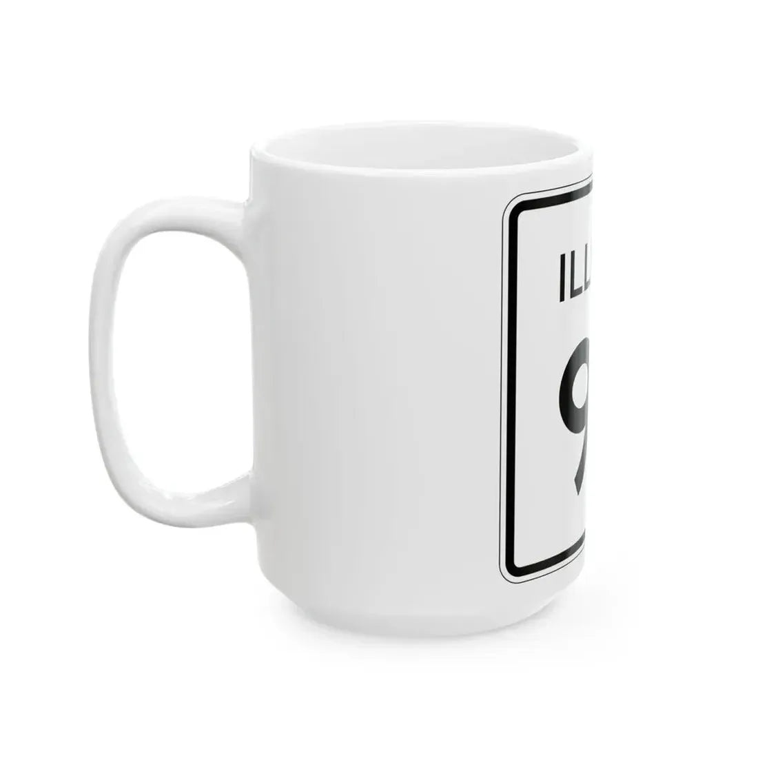Illinois 93 (Illinois) (Road Sign) White Coffee Mug - Go Mug Yourself