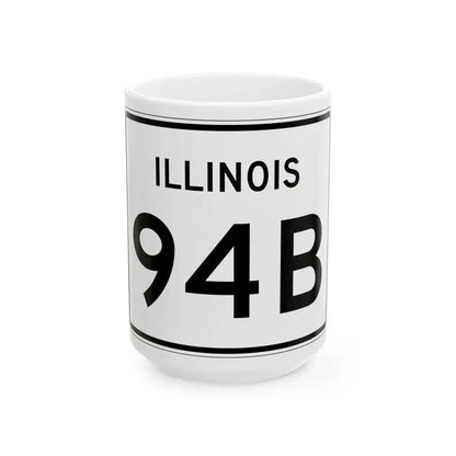 Illinois 94B (Illinois) (Road Sign) White Coffee Mug 15oz - Go Mug Yourself