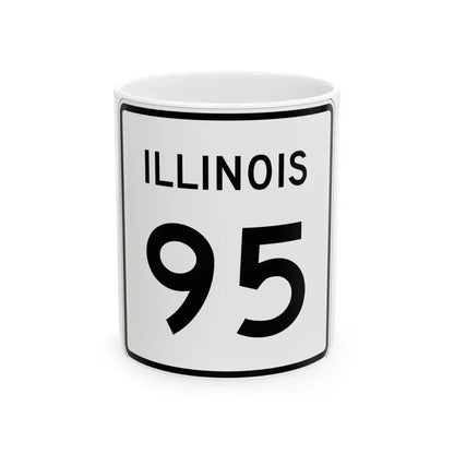 Illinois 95 (Illinois) (Road Sign) White Coffee Mug 11oz - Go Mug Yourself