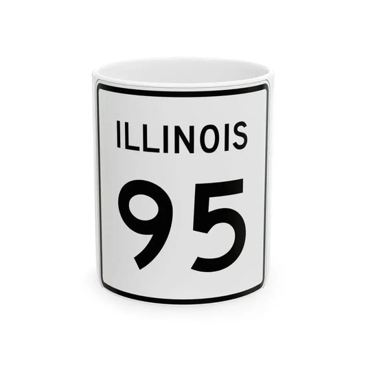Illinois 95 (Illinois) (Road Sign) White Coffee Mug 11oz - Go Mug Yourself