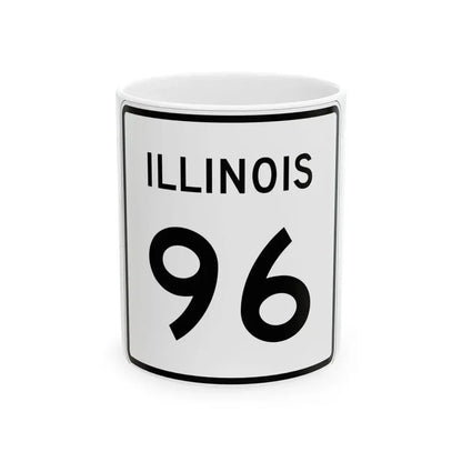 Illinois 96 (Illinois) (Road Sign) White Coffee Mug 11oz - Go Mug Yourself