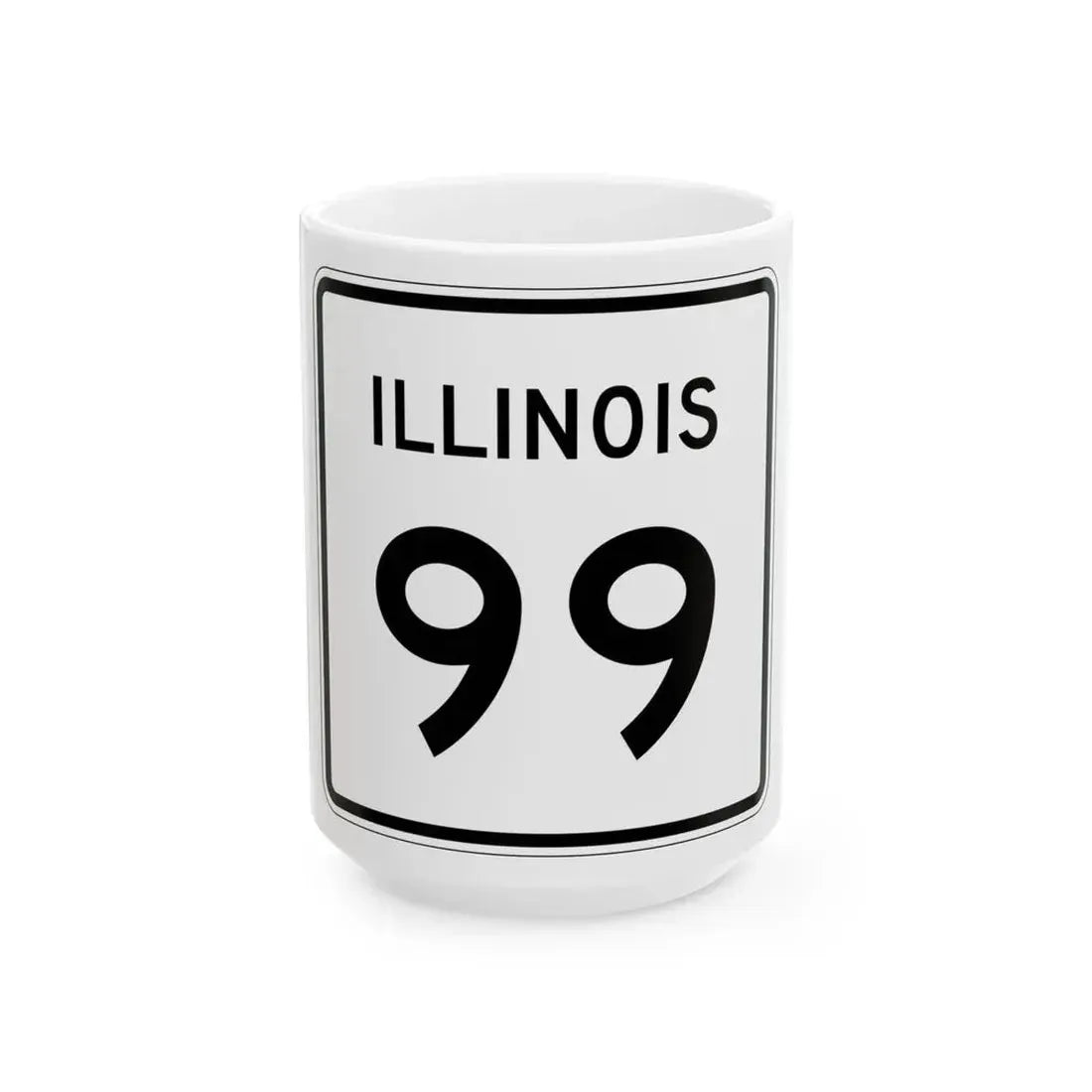 Illinois 99 (Illinois) (Road Sign) White Coffee Mug 15oz - Go Mug Yourself
