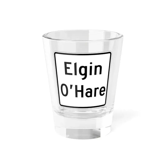 Illinois ElginOHare Expressway (Illinois) (Road Sign) Shot Glass 1.5oz 1.5oz - Go Mug Yourself