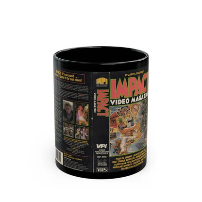 IMPACT VIDEO MAGAZINE STUART SHAPIRO JANES ADDICITON BUTTHOLE SURFERS ROBERT WILLIAMS BILL KICKS (VHS COVER) - Black Coffee Mug 11oz - Go Mug Yourself