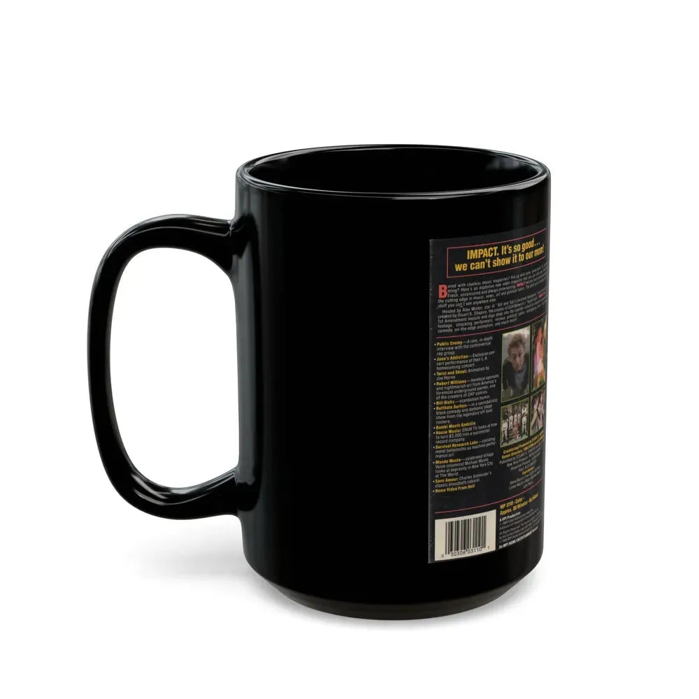 IMPACT VIDEO MAGAZINE STUART SHAPIRO JANES ADDICITON BUTTHOLE SURFERS ROBERT WILLIAMS BILL KICKS (VHS COVER) - Black Coffee Mug - Go Mug Yourself