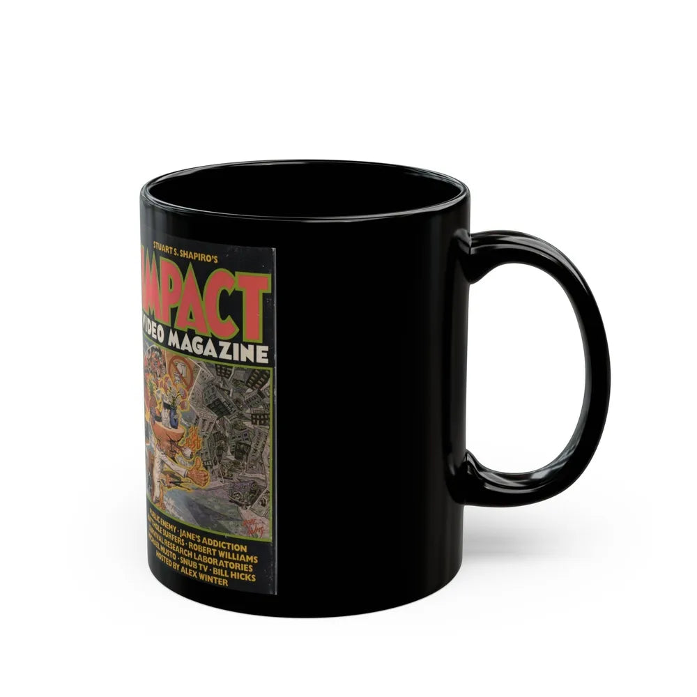 IMPACT VIDEO MAGAZINE STUART SHAPIRO JANES ADDICITON BUTTHOLE SURFERS ROBERT WILLIAMS BILL KICKS (VHS COVER) - Black Coffee Mug-Go Mug Yourself