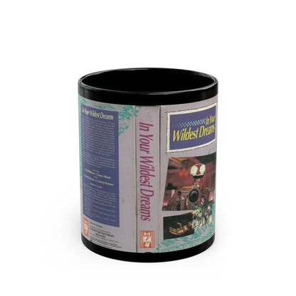 IN YOUR WILDEST DREAMS (VHS COVER) - Black Coffee Mug-11oz-Go Mug Yourself