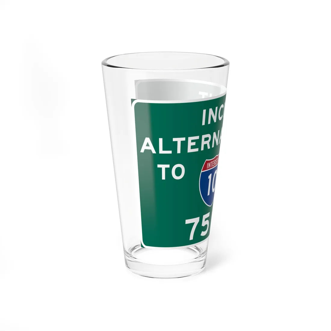 Incident Alternate Route US 190 at US 61 (Louisiana) (Road Sign) Pint Glass 16oz - Go Mug Yourself
