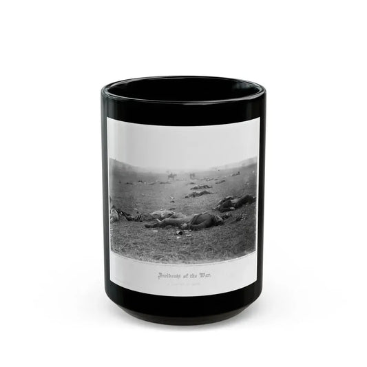 Incidents Of The War. A Harvest Of Death, Gettysburg, July, 1863 (U.S. Civil War) Black Coffee Mug 15oz - Go Mug Yourself