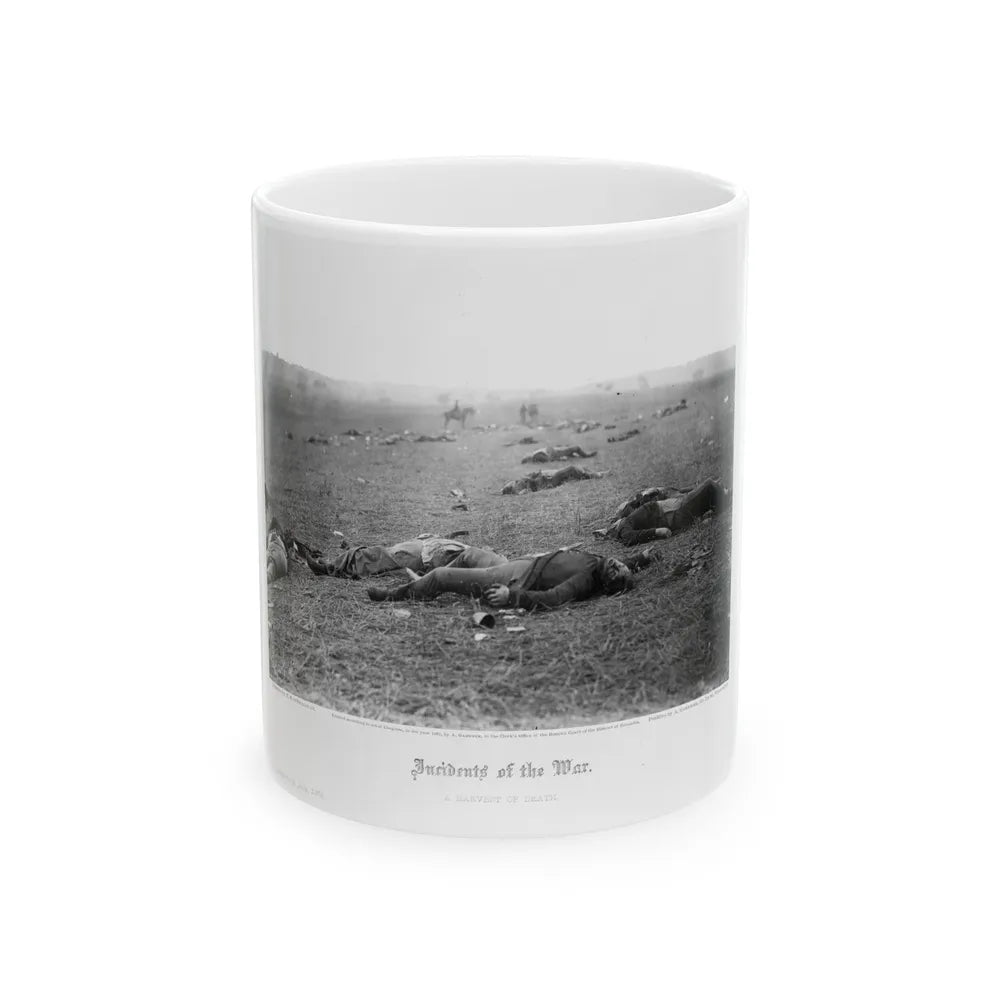 Incidents Of The War. A Harvest Of Death, Gettysburg, July, 1863 (U.S. Civil War) White Coffee Mug-11oz-Go Mug Yourself