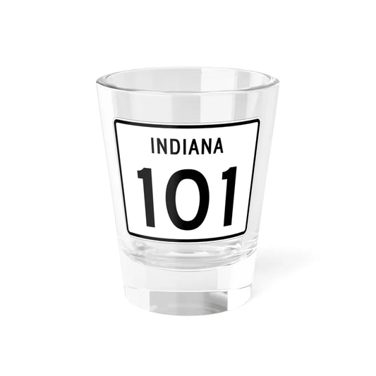 Indiana 101 (Indiana) (Road Sign) Shot Glass 1.5oz 1.5oz - Go Mug Yourself