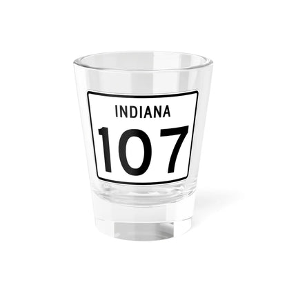 Indiana 107 (Indiana) (Road Sign) Shot Glass 1.5oz 1.5oz - Go Mug Yourself