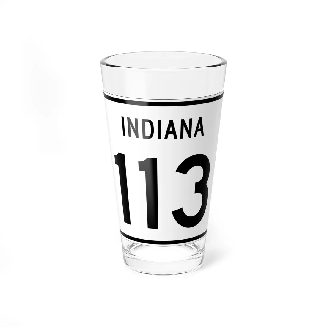 Indiana 113 (Indiana) (Road Sign) Pint Glass 16oz 16oz - Go Mug Yourself