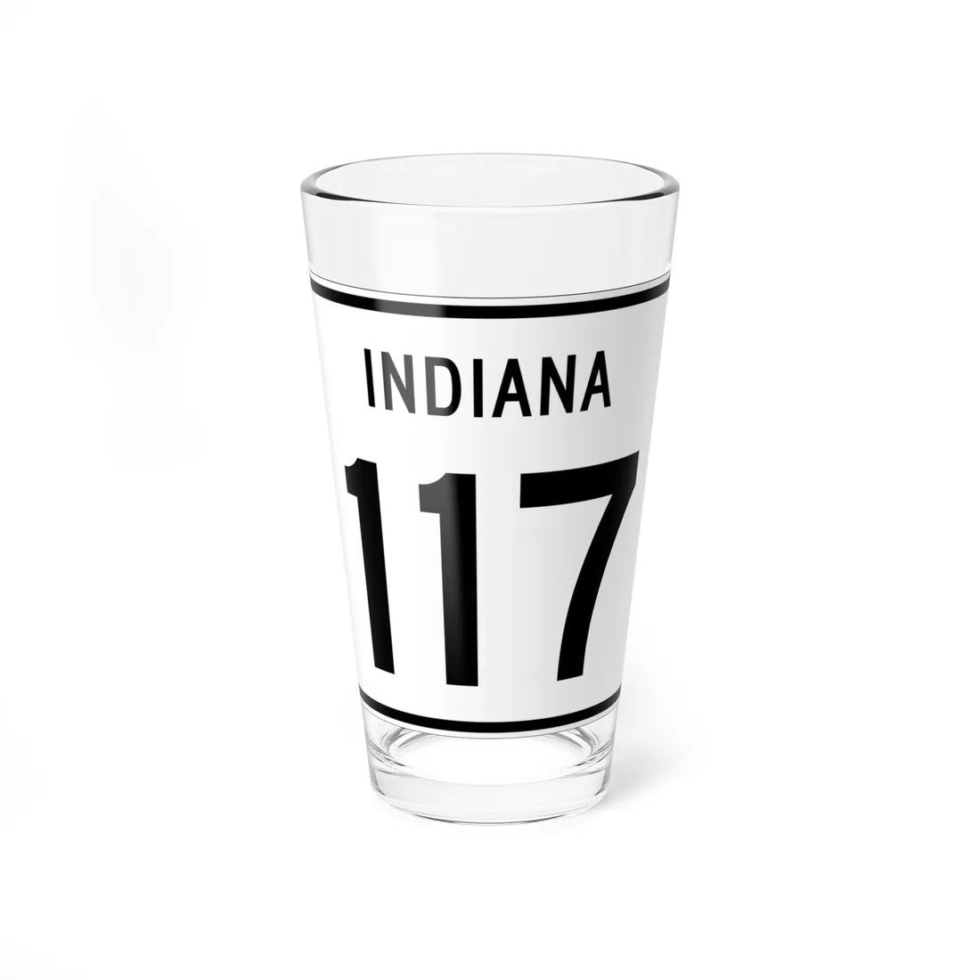 Indiana 117 (Indiana) (Road Sign) Pint Glass 16oz 16oz - Go Mug Yourself