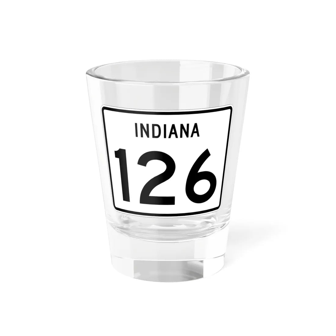 Indiana 126 (Indiana) (Road Sign) Shot Glass 1.5oz 1.5oz - Go Mug Yourself
