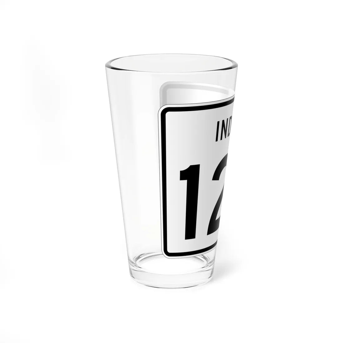 Indiana 128 (Indiana) (Road Sign) Pint Glass 16oz - Go Mug Yourself