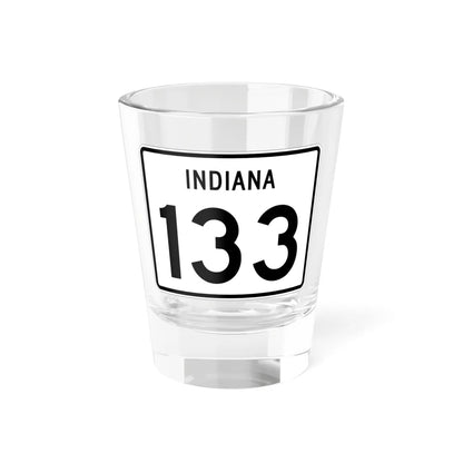 Indiana 133 (Indiana) (Road Sign) Shot Glass 1.5oz 1.5oz - Go Mug Yourself