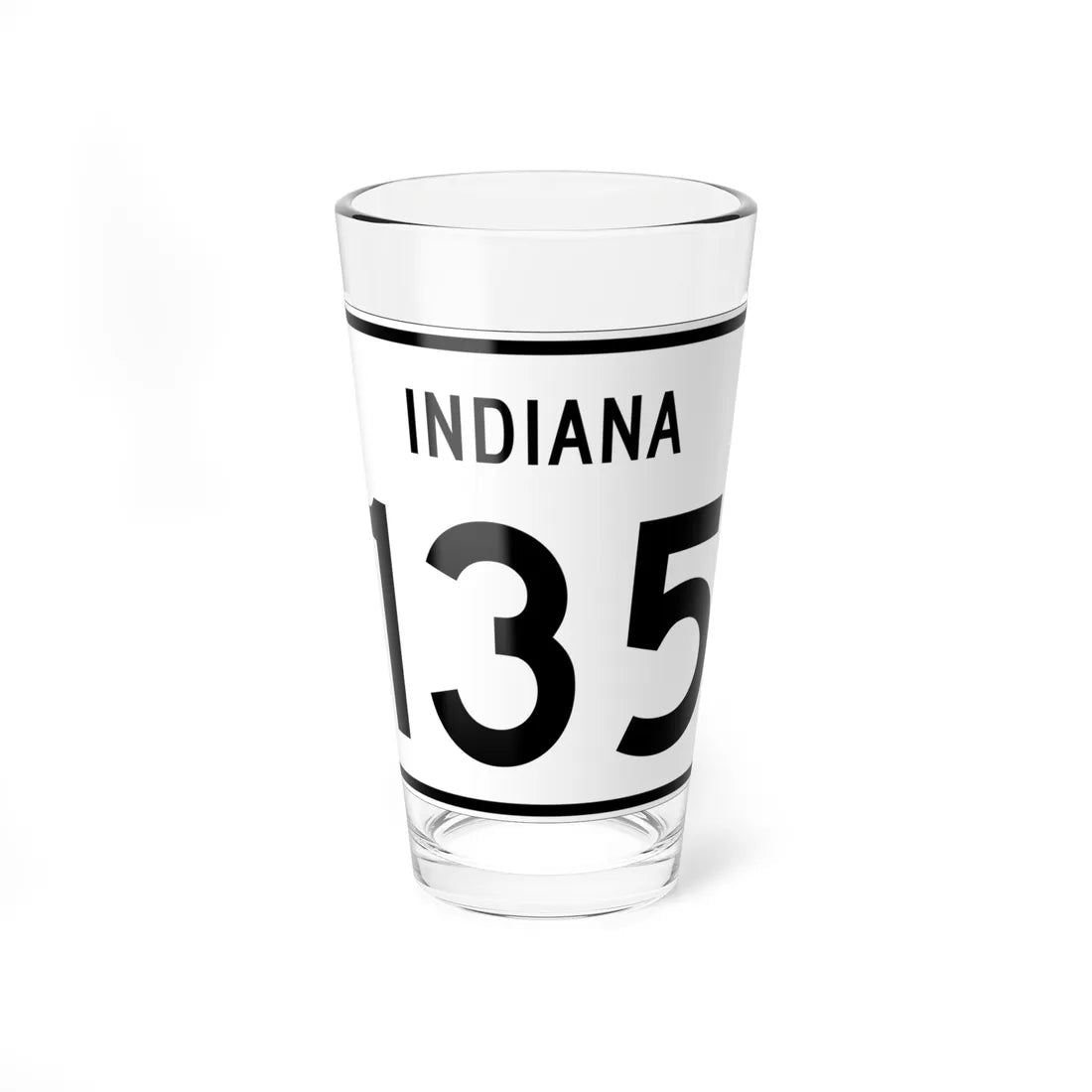 Indiana 135 (Indiana) (Road Sign) Pint Glass 16oz 16oz - Go Mug Yourself