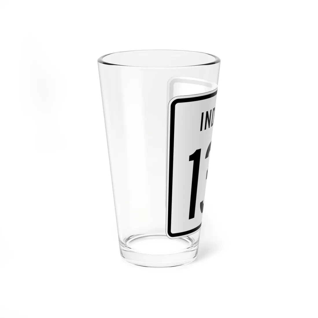 Indiana 13A (Indiana) (Road Sign) Pint Glass 16oz - Go Mug Yourself