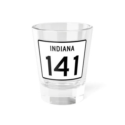 Indiana 141 (Indiana) (Road Sign) Shot Glass 1.5oz 1.5oz - Go Mug Yourself
