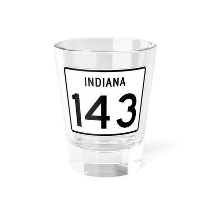 Indiana 143 (Indiana) (Road Sign) Shot Glass 1.5oz 1.5oz - Go Mug Yourself