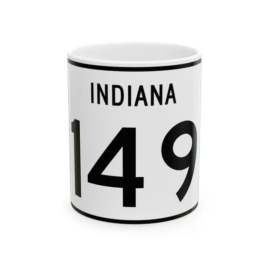 Indiana 149 (Indiana) (Road Sign) White Coffee Mug 11oz - Go Mug Yourself