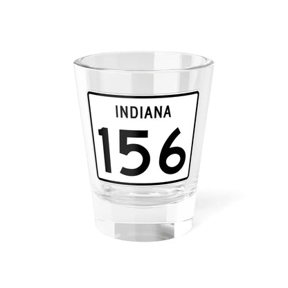 Indiana 156 (Indiana) (Road Sign) Shot Glass 1.5oz 1.5oz - Go Mug Yourself