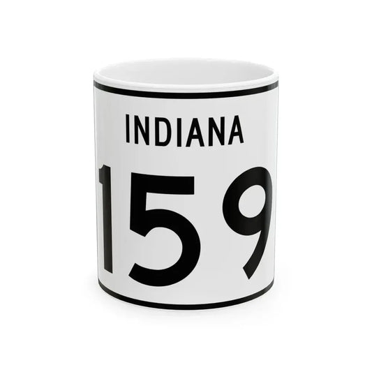Indiana 159 (Indiana) (Road Sign) White Coffee Mug 11oz - Go Mug Yourself