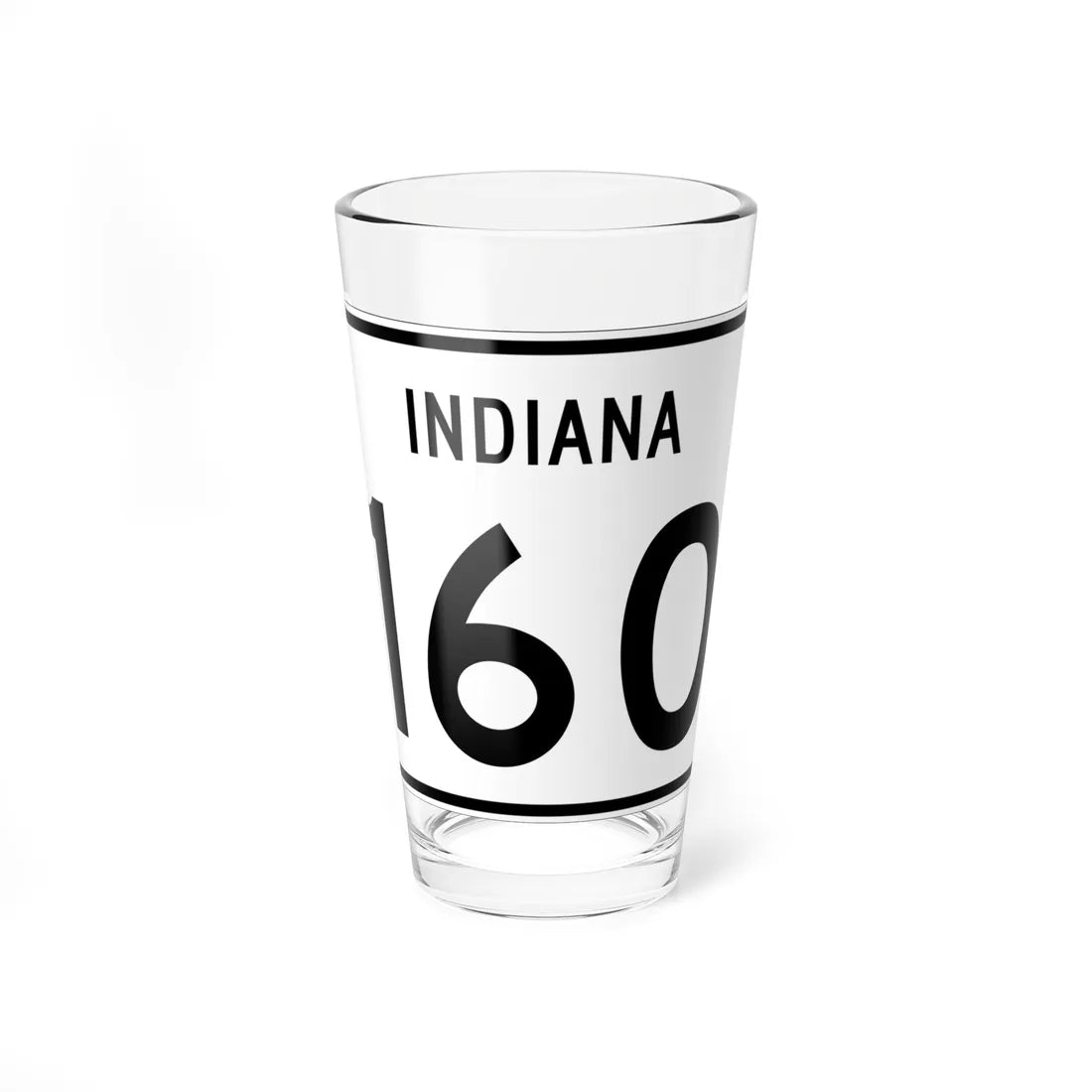 Indiana 160 (Indiana) (Road Sign) Pint Glass 16oz 16oz - Go Mug Yourself
