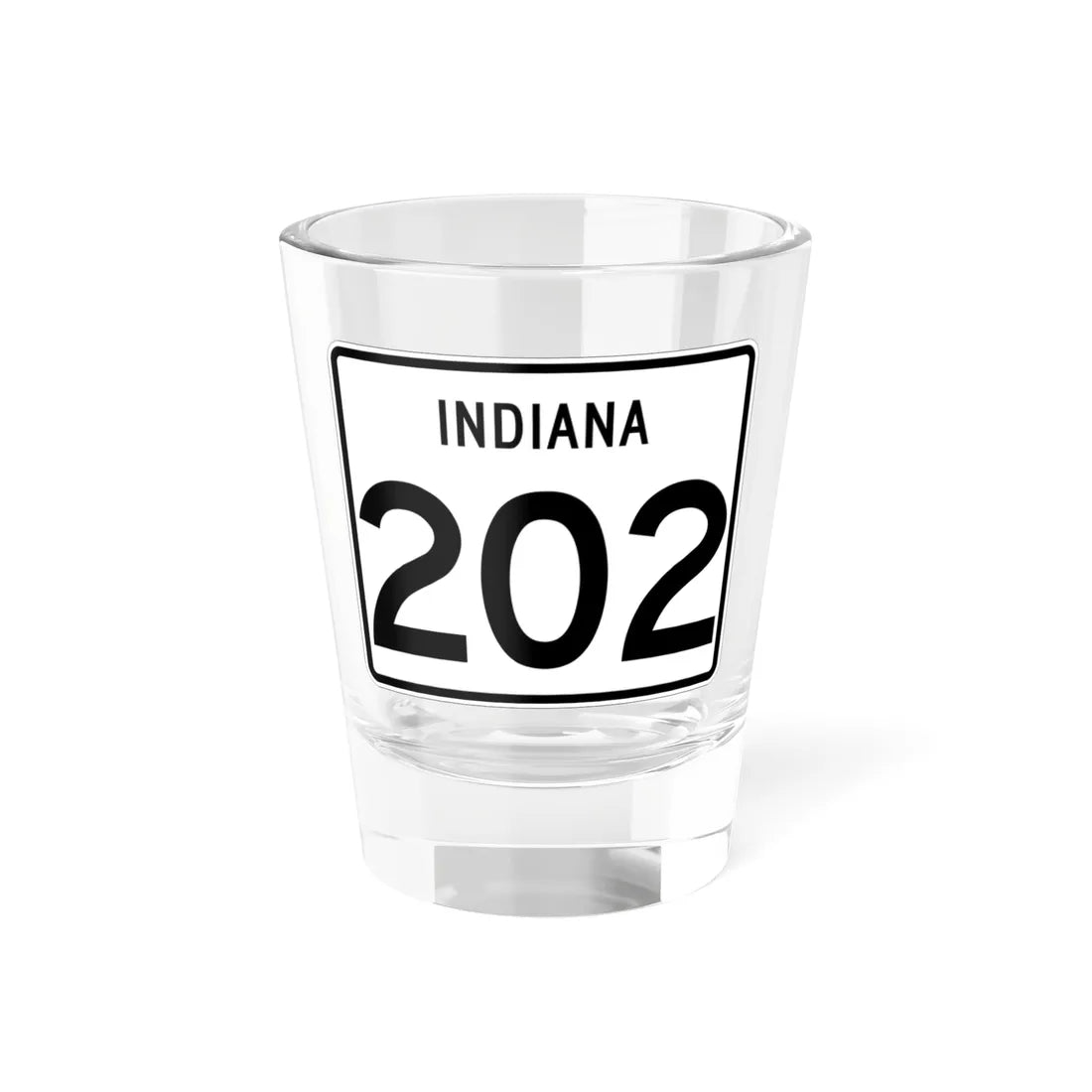 Indiana 202 (Indiana) (Road Sign) Shot Glass 1.5oz 1.5oz - Go Mug Yourself