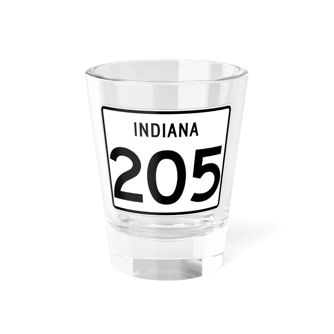 Indiana 205 (Indiana) (Road Sign) Shot Glass 1.5oz 1.5oz - Go Mug Yourself