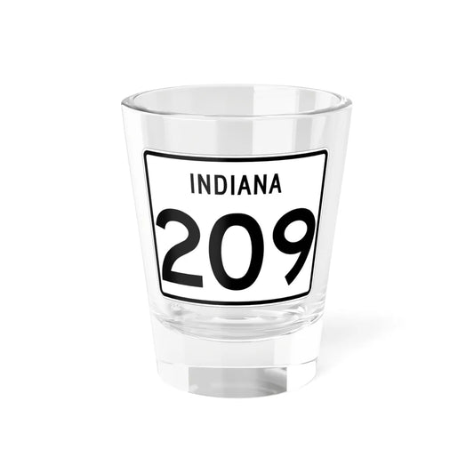 Indiana 209 (Indiana) (Road Sign) Shot Glass 1.5oz 1.5oz - Go Mug Yourself