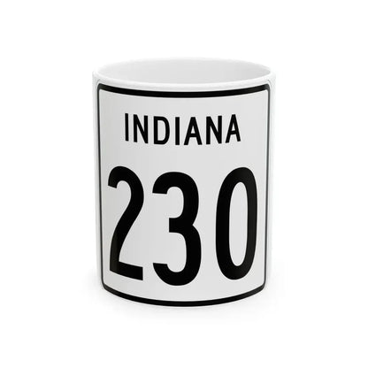 Indiana 230 1955 (Indiana) (Road Sign) White Coffee Mug 11oz - Go Mug Yourself