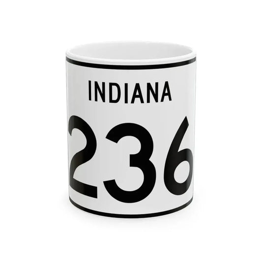 Indiana 236 (Indiana) (Road Sign) White Coffee Mug 11oz - Go Mug Yourself