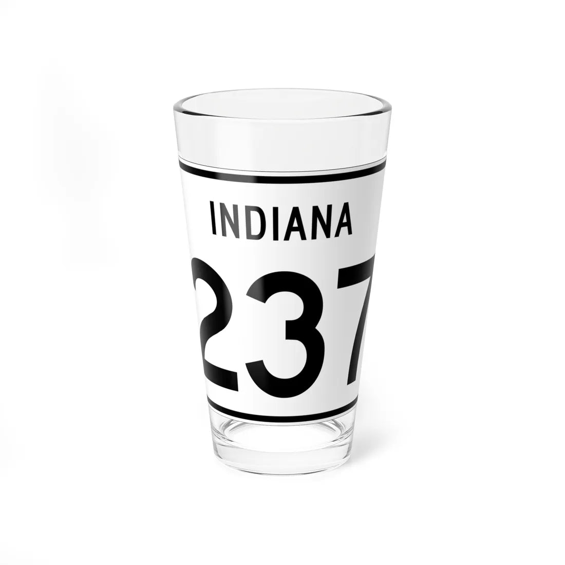 Indiana 237 (Indiana) (Road Sign) Pint Glass 16oz 16oz - Go Mug Yourself