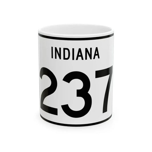 Indiana 237 (Indiana) (Road Sign) White Coffee Mug 11oz - Go Mug Yourself