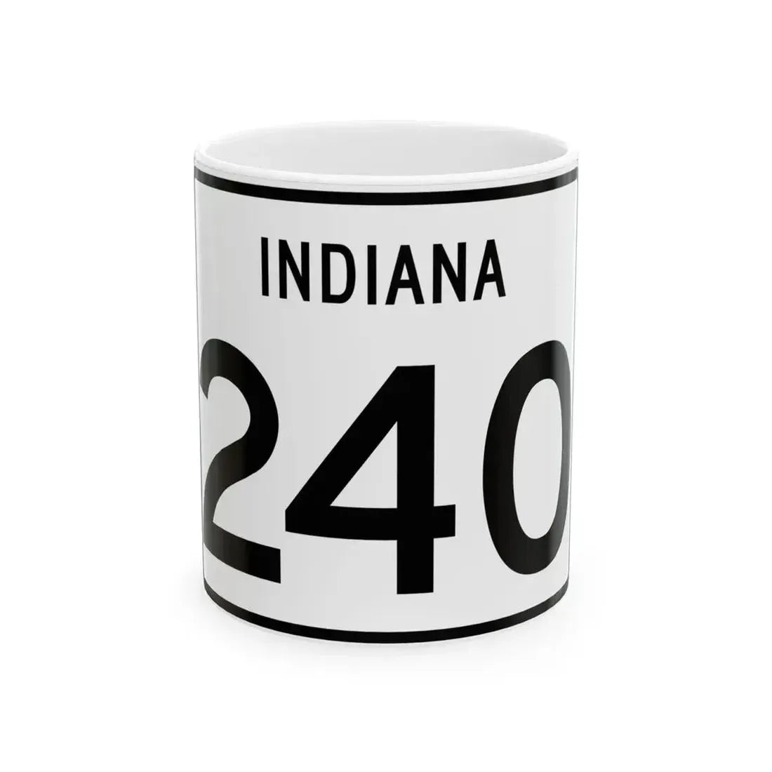 Indiana 240 (Indiana) (Road Sign) White Coffee Mug 11oz - Go Mug Yourself