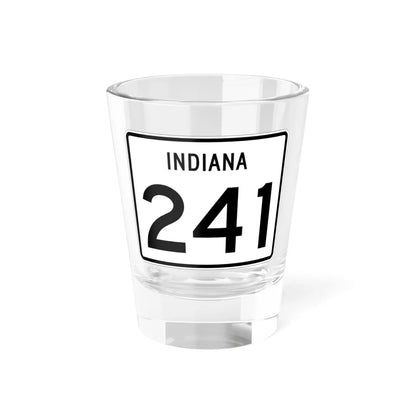 Indiana 241 (Indiana) (Road Sign) Shot Glass 1.5oz 1.5oz - Go Mug Yourself