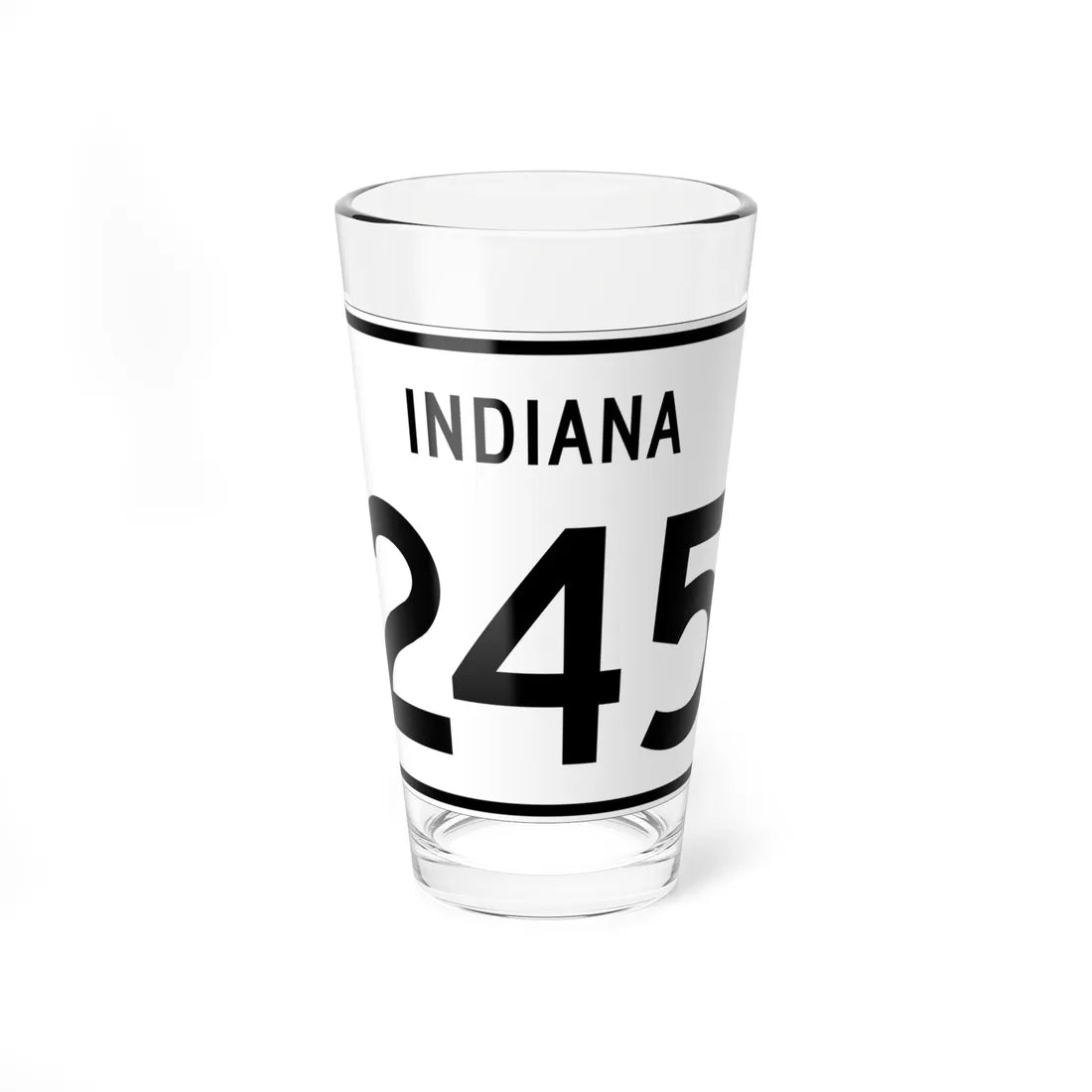 Indiana 245 (Indiana) (Road Sign) Pint Glass 16oz 16oz - Go Mug Yourself